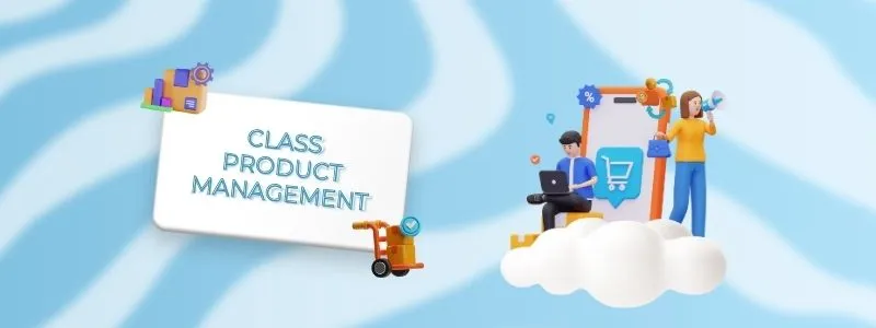 Class Product Management banner